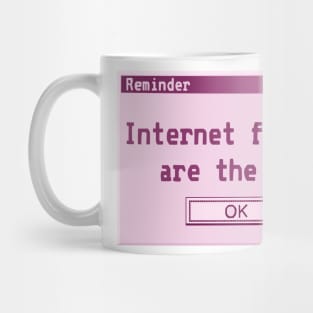 Internet friends are the best (Y2K computer popup) Mug